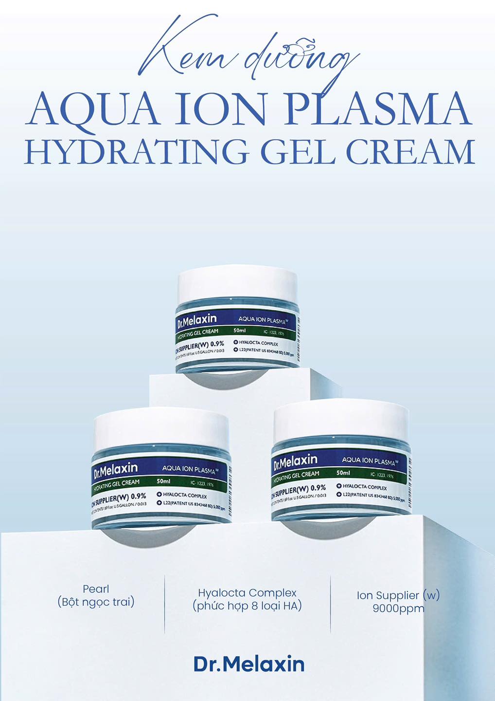 Kem Dưỡng Ẩm Dr Melaxin Aqua Ion Plasma Hydrating Gel Cream 50ml